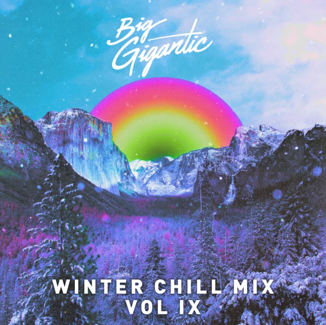 Big Gigantic Release New Winter Chill Mix Series — CULTR