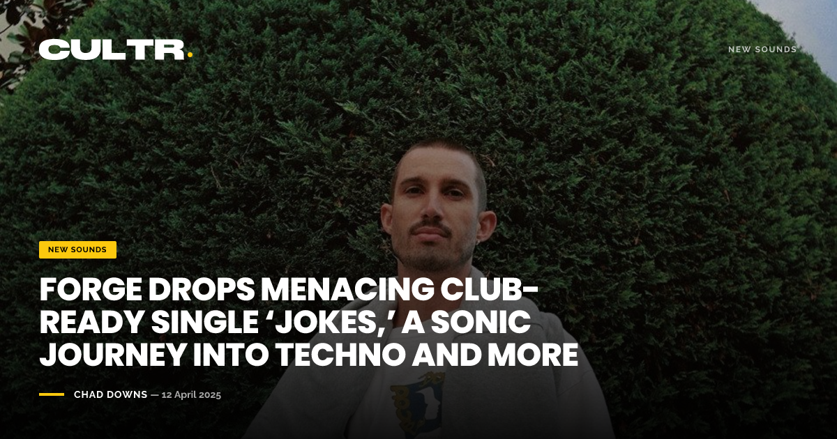 Precision Humor FORGE Drops Menacing Club-Ready Single ‘Jokes,’ A Sonic Journey Into ...